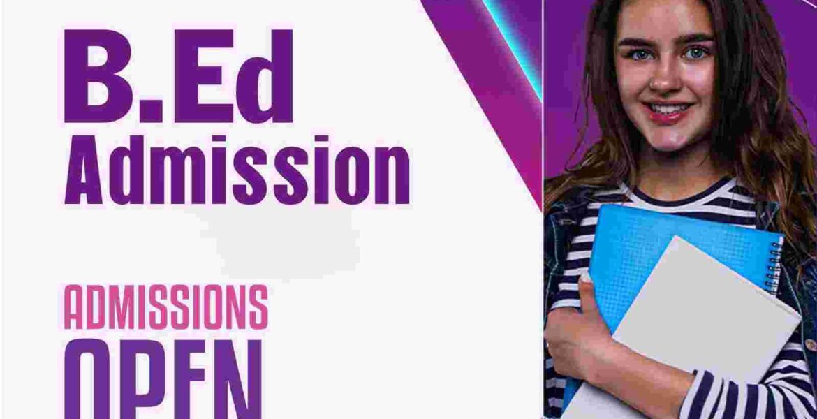 B Ed admission