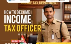 How to Become Income Tax Officer