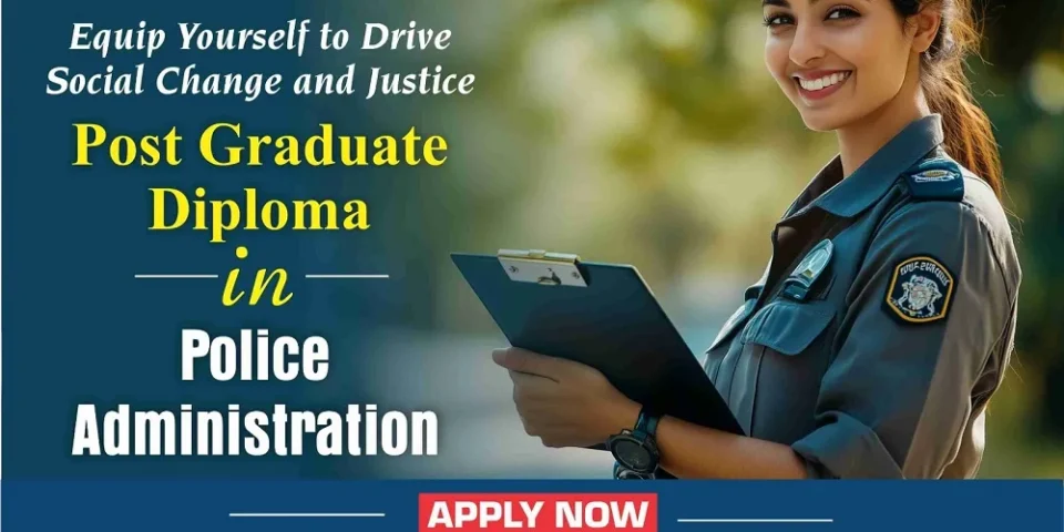 PG Diploma in Police Administration