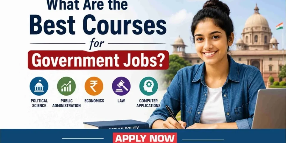 Best Courses for Government Jobs