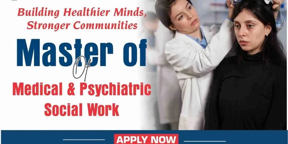 Master of Medical & Psychiatric Social Work